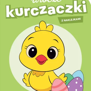 Wiosenne malowanki. Urocze kurczaczki