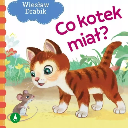 Co kotek miał