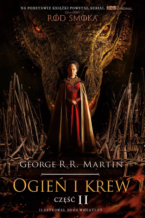 Ogień i krew | Część 2 | George R.R. Martin
