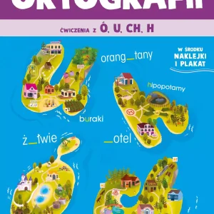 Archipelag ortografii. Ćwiczenia z ó, u, ch, h