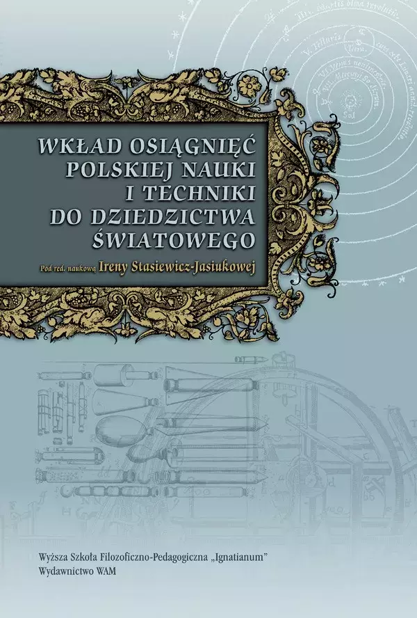 Wkład osiągnięć polskiej nauki i techniki do dziedzictwa światowego