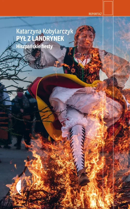 Pył z landrynek. Hiszpańskie fiesty