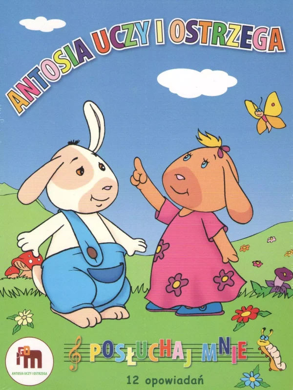 Antosia uczy i ostrzega