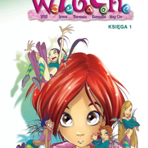 Czarodziejki W.I.T.C.H. Księga 1