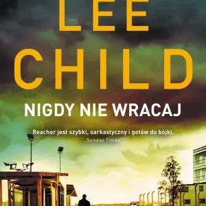 Jack Reacher. Nigdy nie wracaj