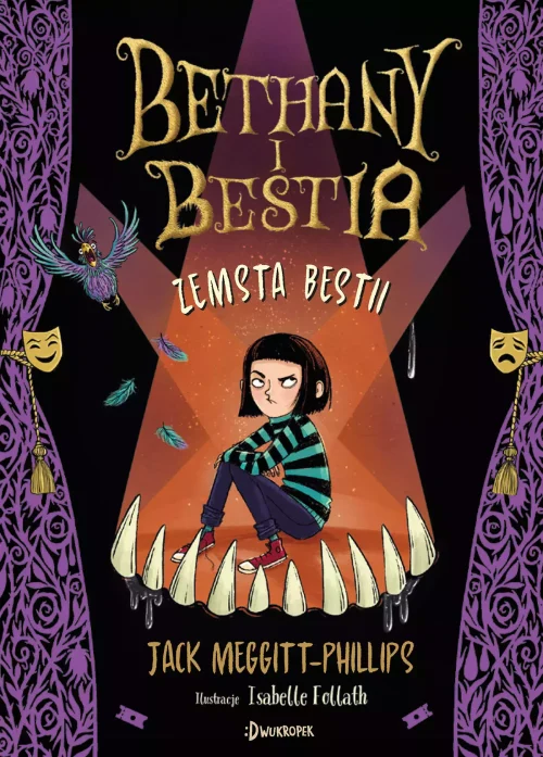 Bethany i Bestia. Tom 2. Zemsta Bestii
