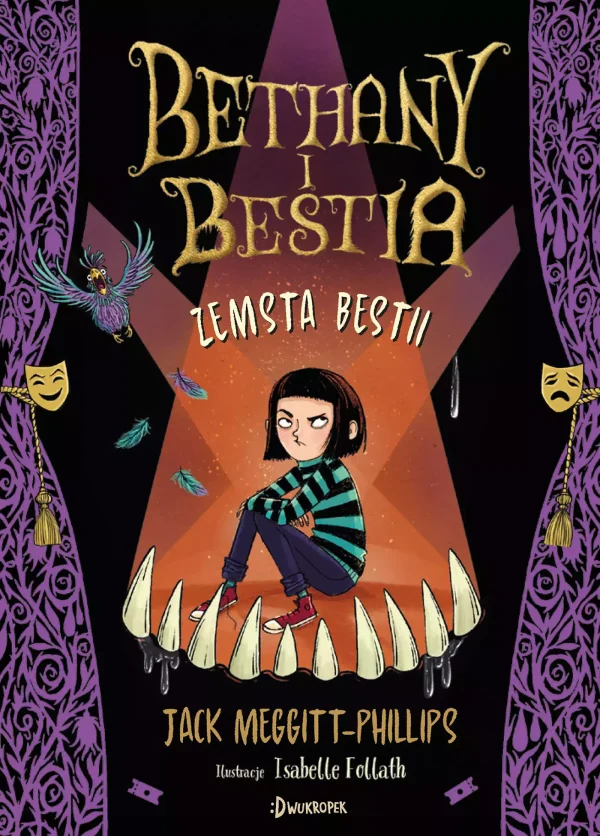 Bethany i Bestia. Tom 2. Zemsta Bestii