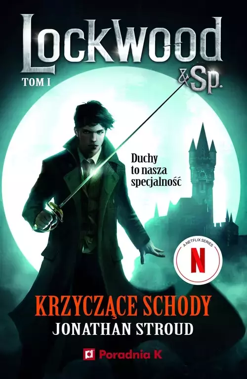 Krzyczące schody. Seria Lockwood & Sp. Tom 1