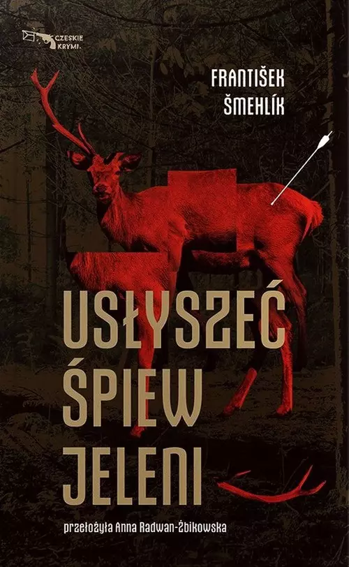 Usłyszeć śpiew jeleni