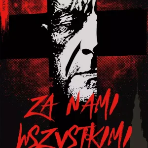 Trylogia Profanum. Tom 3. Za nami wszystkimi