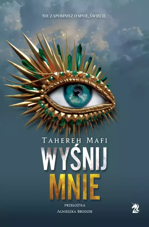 Dotknij mnie. Tom 6. Wyśnij mnie
