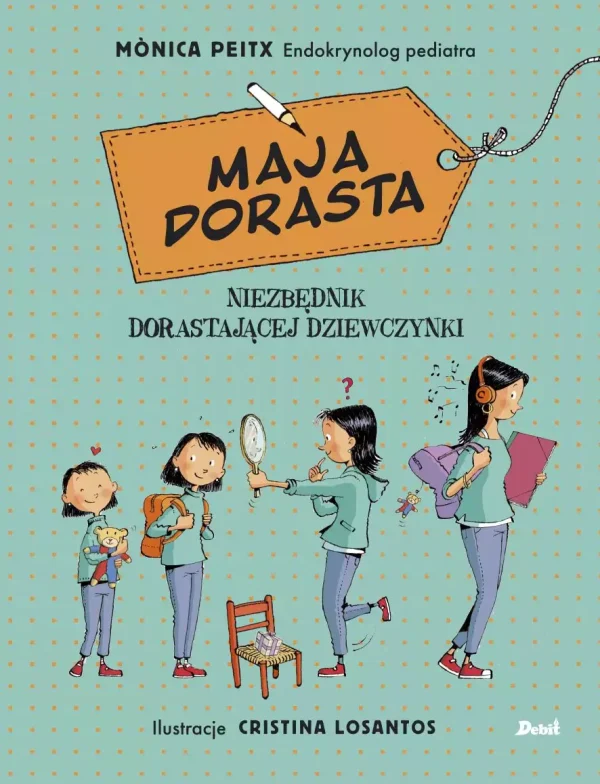 Maja dorasta. Maja dorasta. Niezbędnik dorastającej dziewczynki