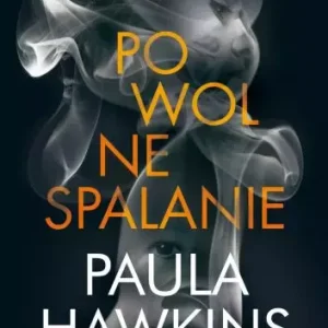 Powolne spalanie