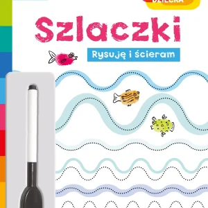 Szlaczki. Akademia mądrego dziecka. Rysuję i ścieram