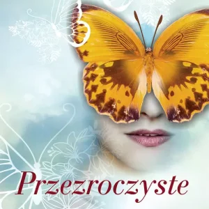 Przezroczyste skrzydła