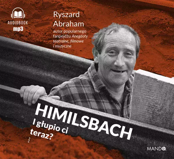 Himilsbach I głupio ci teraz? I głupio ci teraz?