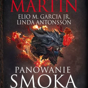 Panowanie smoka. Tom 1, wydanie ilustrowane