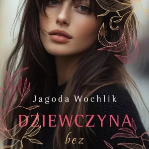 Dziewczyna bez serca