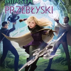 Zaginione miasta T.7 Przebłyski