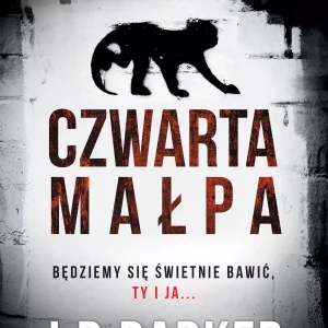 Trylogia 4MK. Tom 1. Czwarta małpa