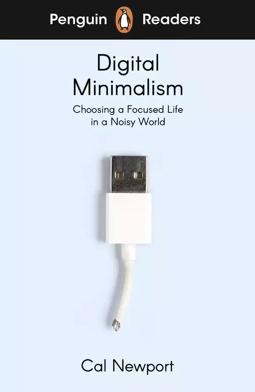 a8b4fcd-penguin-readers-leve.webp Penguin Readers Level 7: Digital Minimalism (ELT Graded Reader)