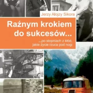 Raźnym krokiem do sukcesów...