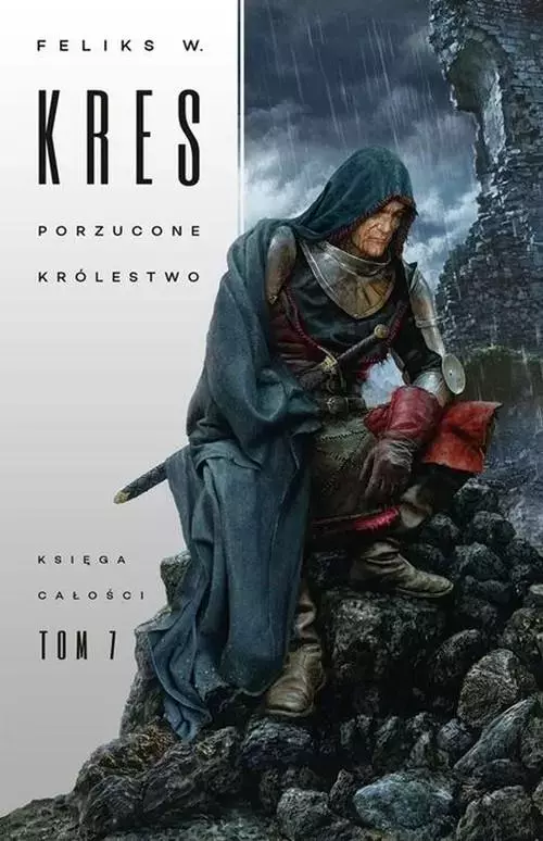 a9dee1b-ksiega-calosci-tom-7.webp Księga Całości | Tom 7 | Porzucone królestwo | epicka fantasy o powrocie króla