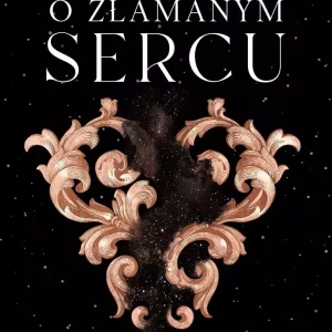 Baśń o złamanym sercu