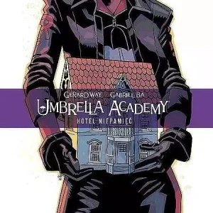 Umbrella Academy. Tom 3. Hotel Niepamięć