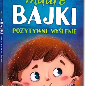 Mądre bajki - pozytywne myślenie