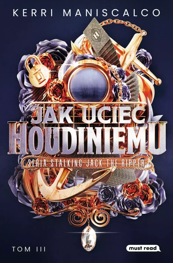 Stalking Jack the Ripper. Tom 3. Jak uciec Houdiniemu