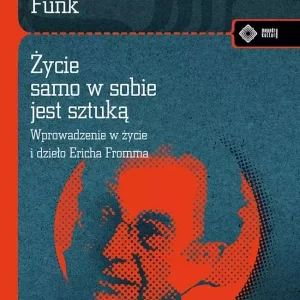 Życie samo w sobie jest sztuką