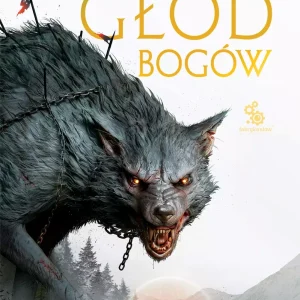 Krwiozaprzysiężeni. Tom 2. Głód bogów