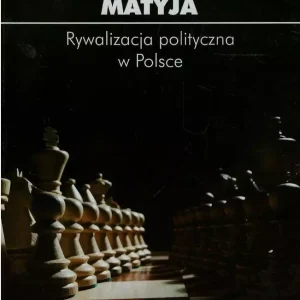 Rywalizacja polityczna w Polsce
