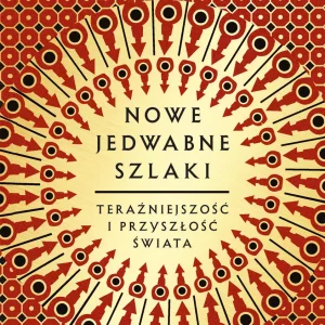 Nowe jedwabne szlaki