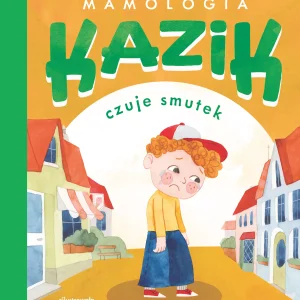 Kazik czuje smutek
