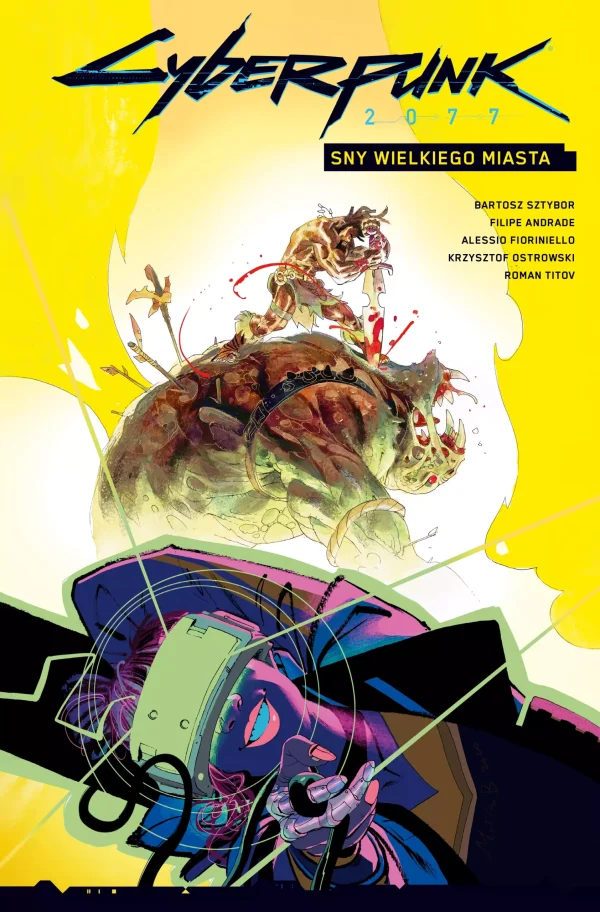 Cyberpunk 2077 | Tom 4 | Sny wielkiego miasta | Komiks | Night City | Bartosz Sztybor