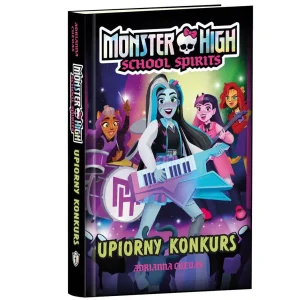 Monster High. School Spirits. Upiorny konkurs