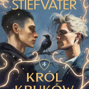 Król Kruków. Tom 4. The Raven King