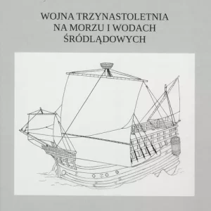 Wojna trzynastoletnia na morzu i wodach śródlądowych