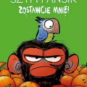Szym Pansik. Zostawcie mnie!