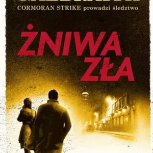 Cormoran Strike T.3 Żniwa zła w.2023