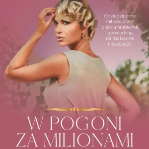 W pogoni za milionami