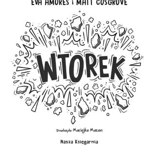 Wtorek. Najgorszy tydzień życia