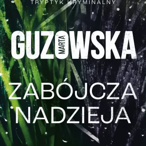 Zabójcza nadzieja