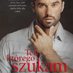 Ten, którego szukam
