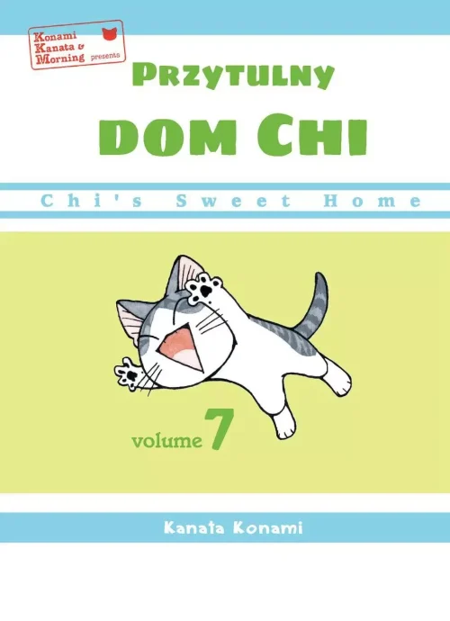 Chi's Sweet Home. Przytulny dom Chi. Tom 7