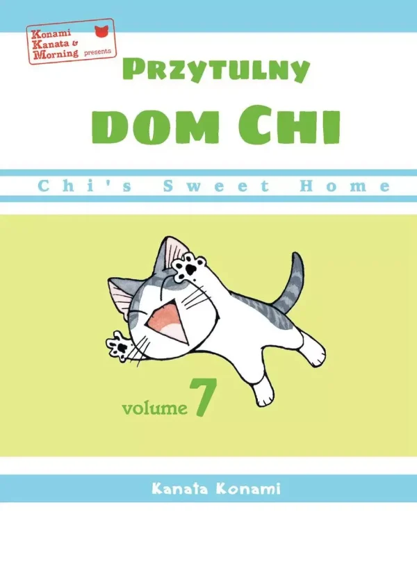 Chi's Sweet Home. Przytulny dom Chi. Tom 7