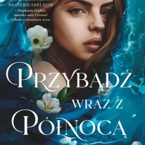 Przybądź wraz z północą