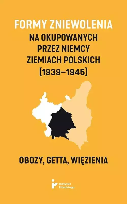 b1eca92-formy-zniewolenia-na.webp Formy zniewolenia na okupowanych przez Niemcy...